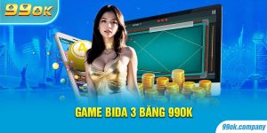 Game Bida 3 Băng 99OK | Hình Thức Giải Trí Trực Tuyến Đáng Thử