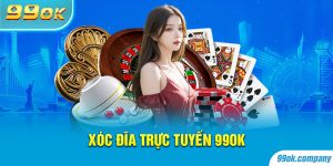 Cách Chơi Xóc Đĩa Trực Tuyến 99OK Đầy Đủ Nhất