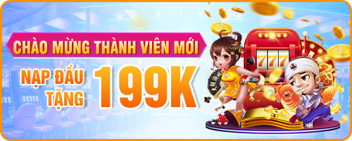 Thông tin chương trình ưu đãi nạp đầu tặng 199k