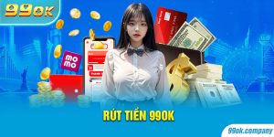 Hướng Dẫn Rút Tiền 99Ok Chỉ Trong 5 Phút